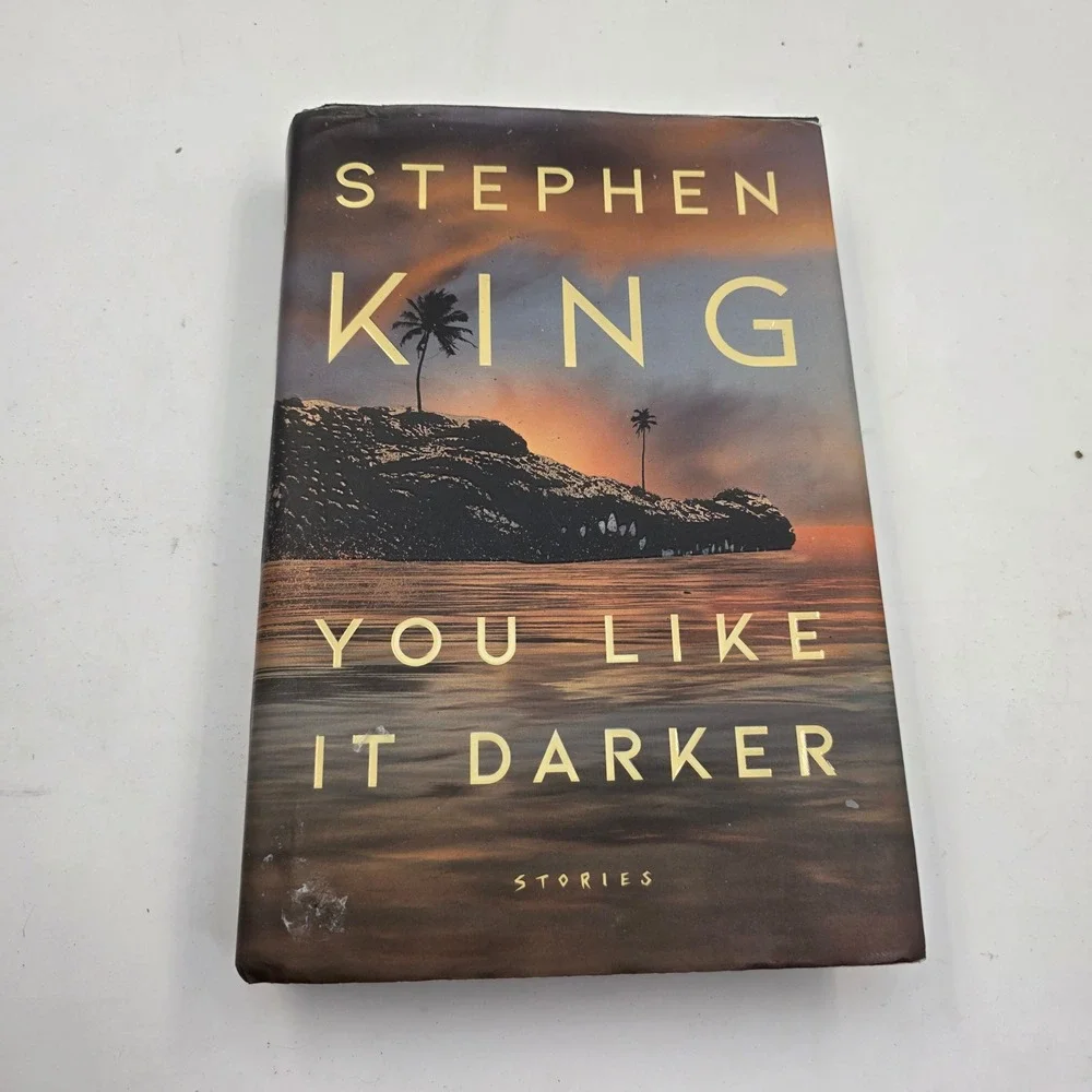 Stephen King You Like It Darker Stories Hardcover First Edition 2024 Scribner